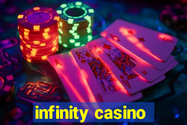 infinity casino