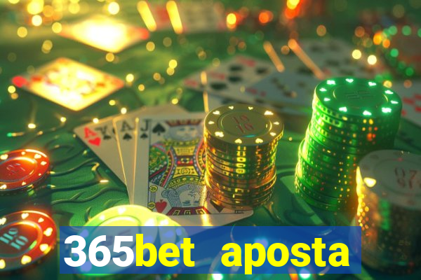 365bet aposta esportivas cassino p?quer slots