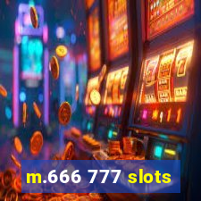 m.666 777 slots