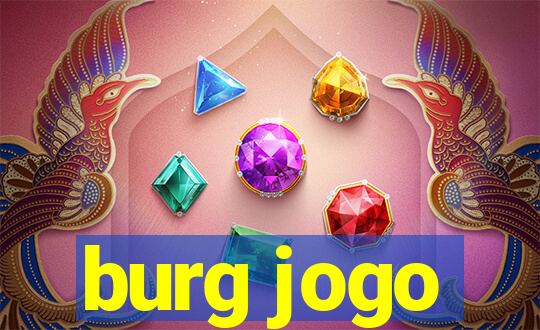 burg jogo