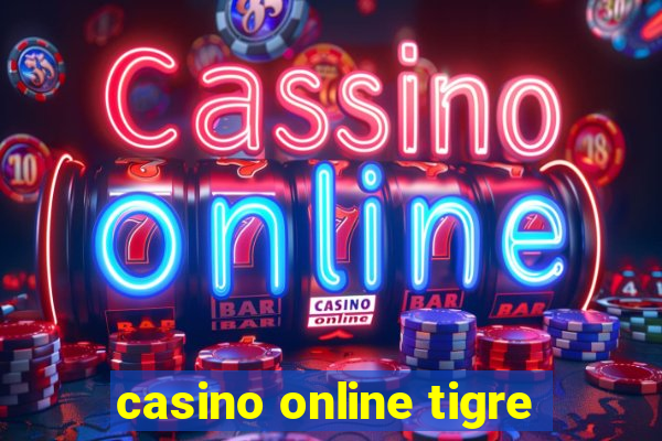 casino online tigre