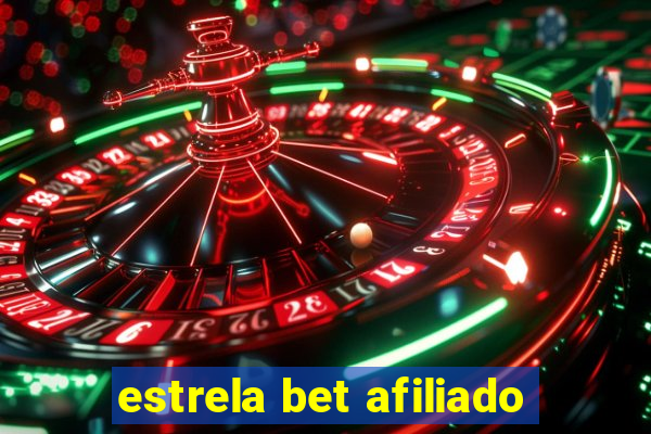 estrela bet afiliado