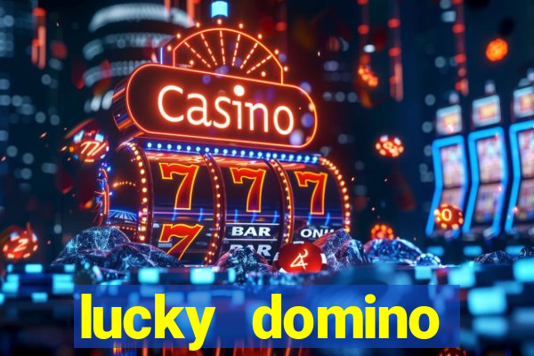 lucky domino fortune club