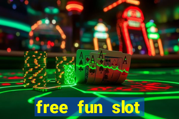 free fun slot machine games