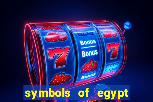 symbols of egypt slot demo