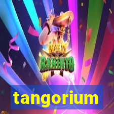 tangorium