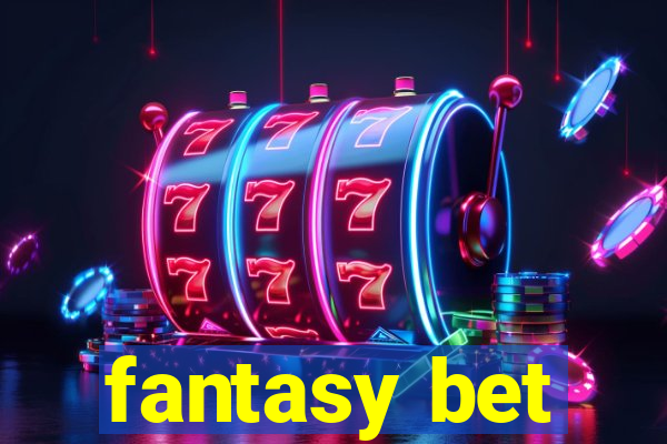 fantasy bet