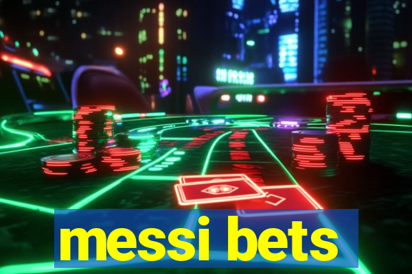 messi bets