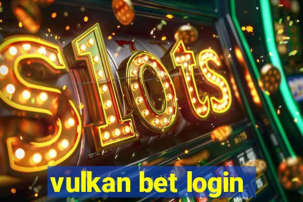 vulkan bet login