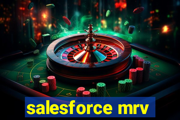 salesforce mrv