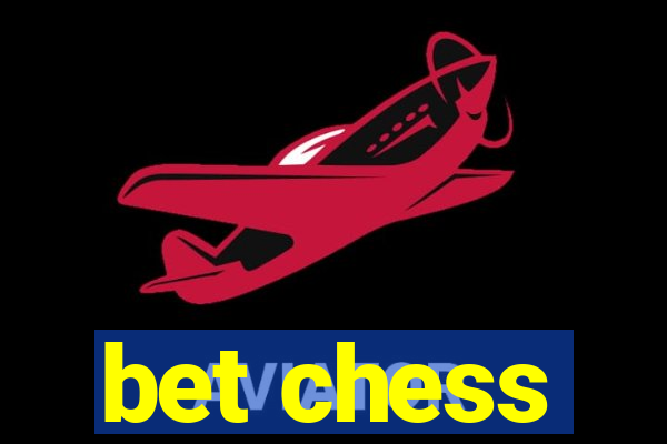 bet chess