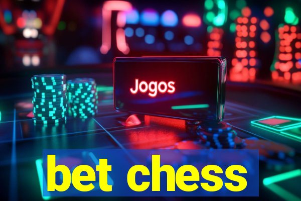 bet chess