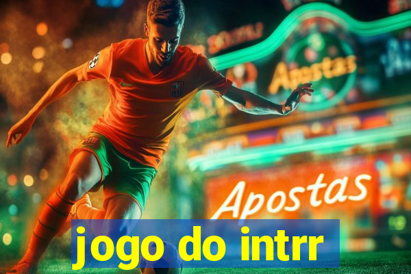 jogo do intrr