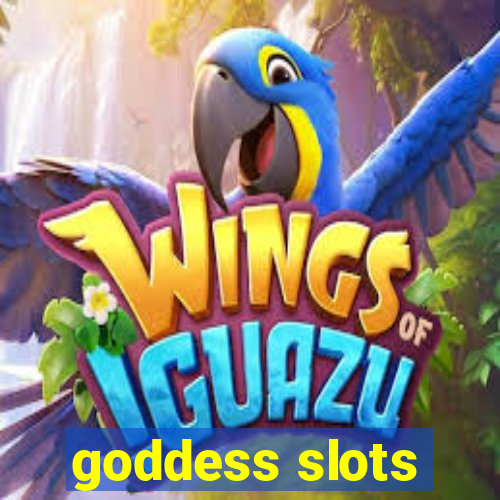 goddess slots