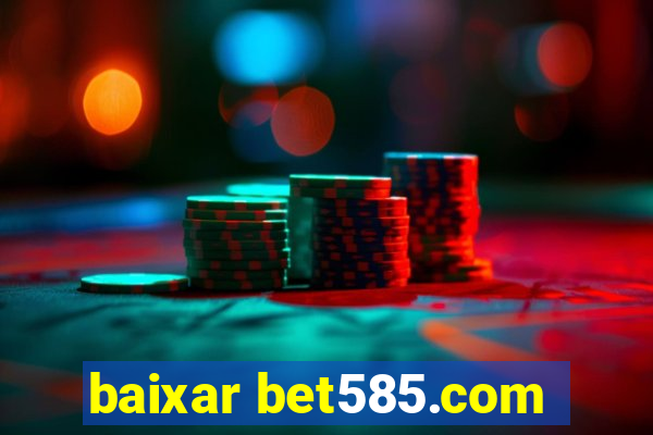 baixar bet585.com