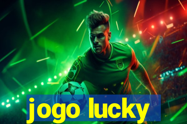 jogo lucky