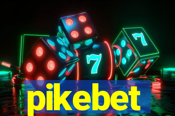 pikebet