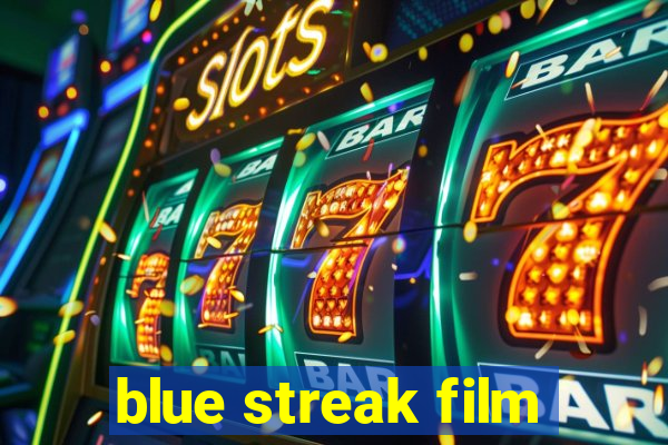 blue streak film