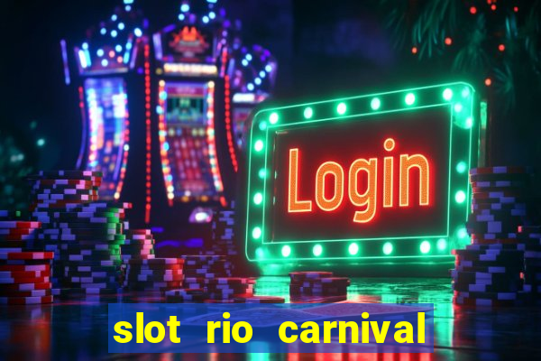 slot rio carnival - jackpot