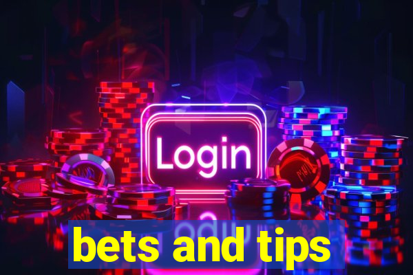 bets and tips