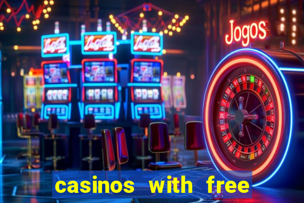 casinos with free no deposit bonuses