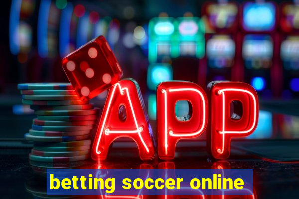 betting soccer online