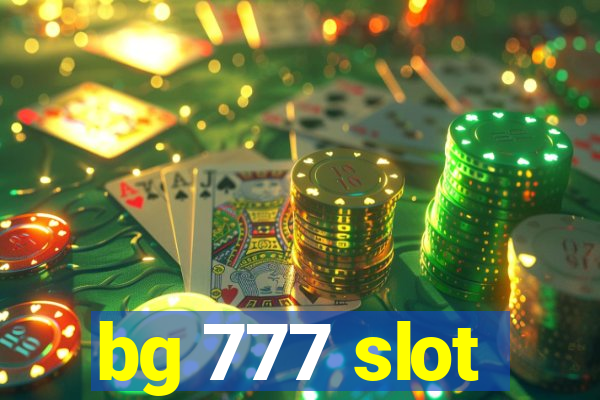 bg 777 slot