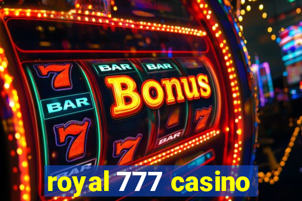 royal 777 casino