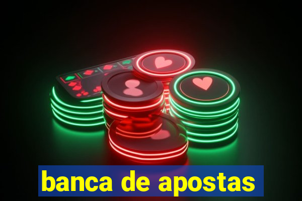 banca de apostas