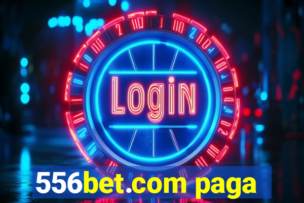 556bet.com paga