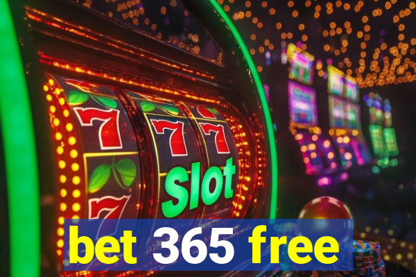 bet 365 free