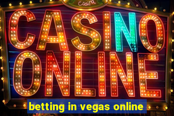 betting in vegas online