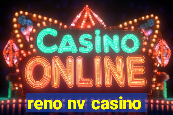 reno nv casino