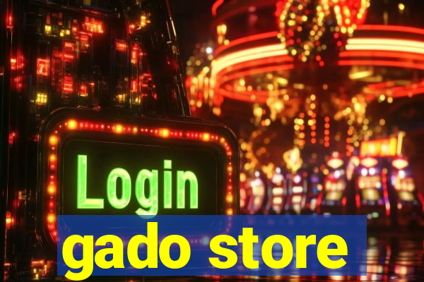 gado store