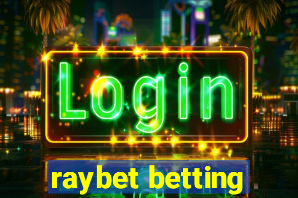 raybet betting