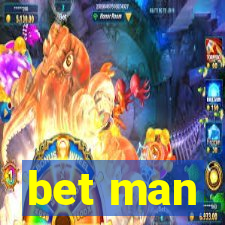 bet man