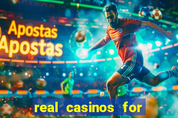 real casinos for real money