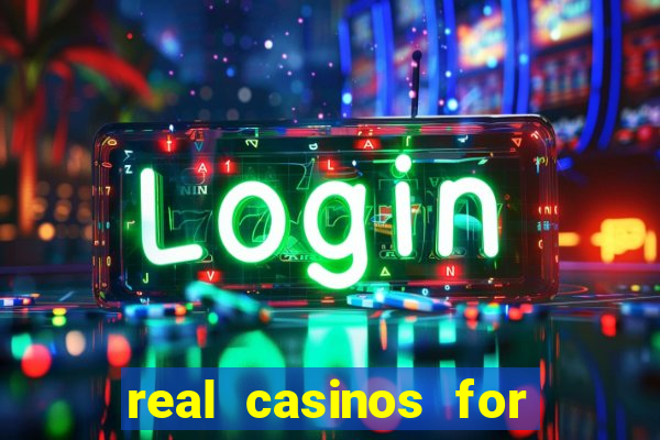 real casinos for real money