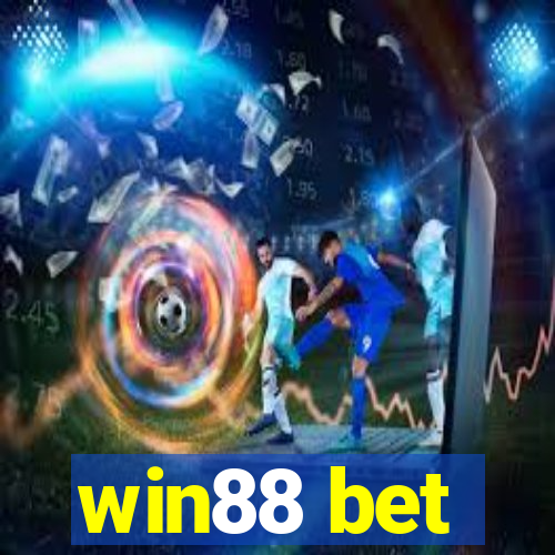 win88 bet