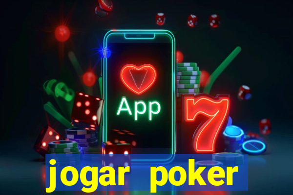 jogar poker dinheiro real