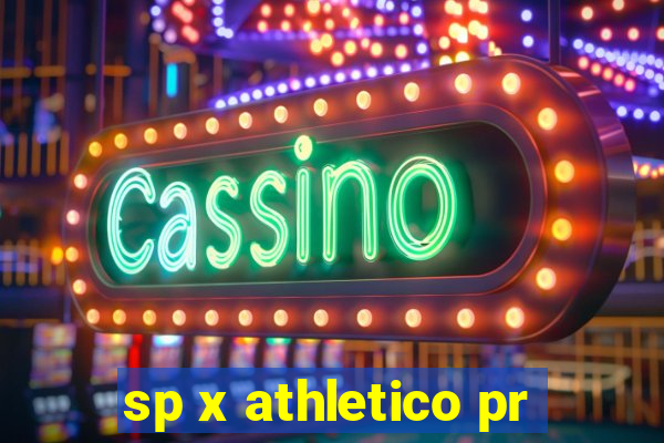 sp x athletico pr