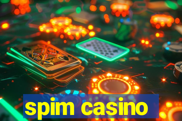 spim casino