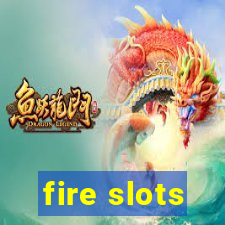 fire slots