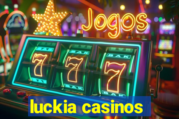 luckia casinos