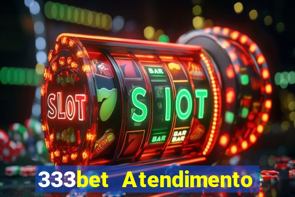 333bet Atendimento ao Cliente