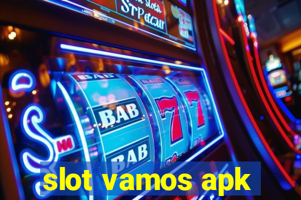 slot vamos apk