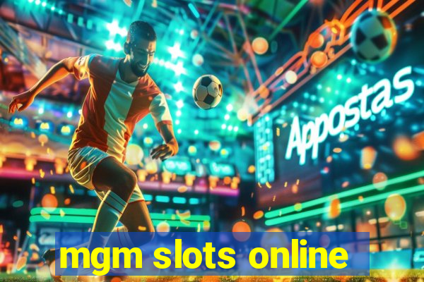 mgm slots online