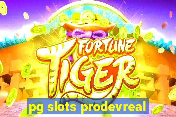 pg slots prodevreal