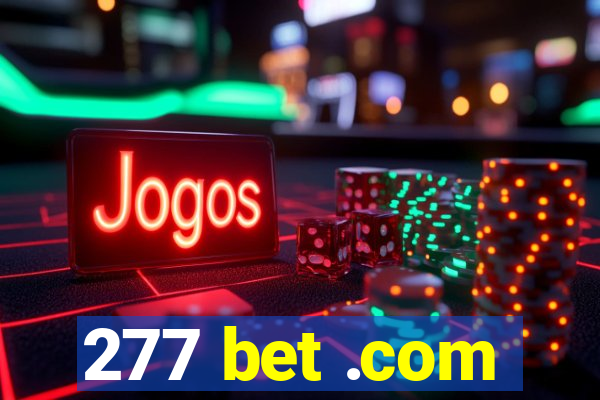 277 bet .com