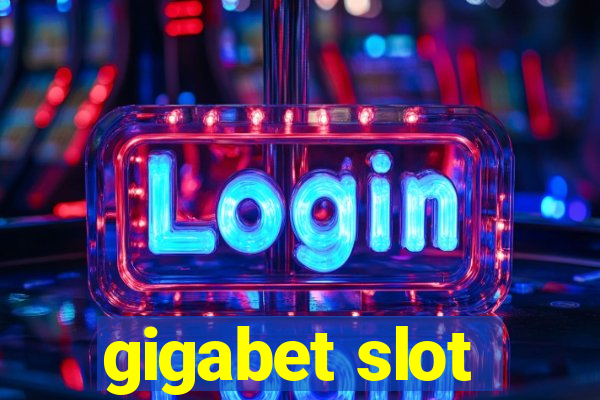 gigabet slot